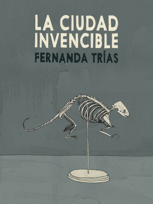 Title details for La ciudad invencible by Fernanda Trias - Available